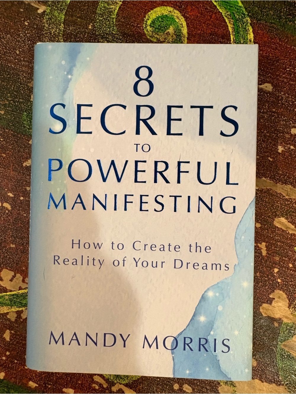 ▪️8 Secrets to Powerful Manifesting Book